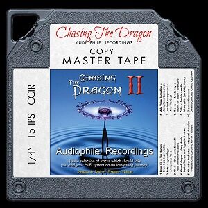 Chasing The Dragon II - Audiophile Recordings